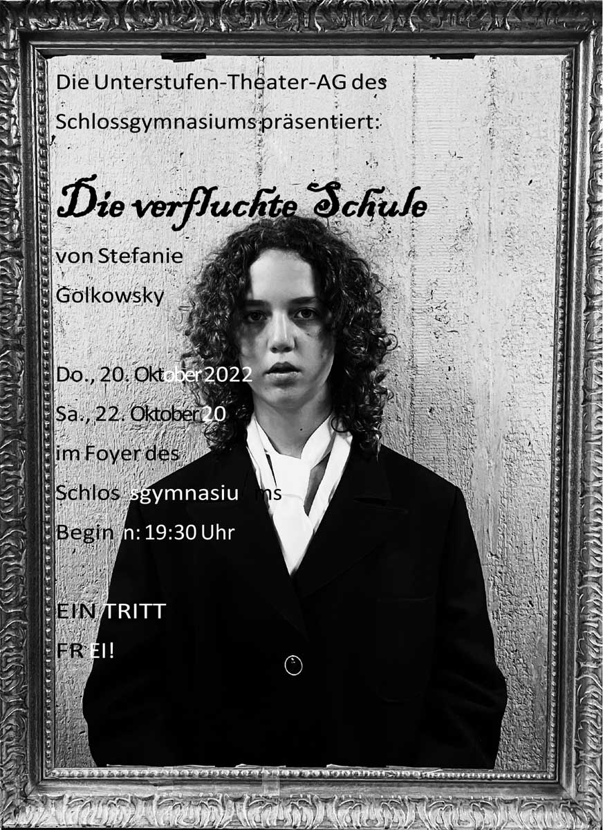 Das Unterstufentheater präsentiert "Die verfluchte Schule"